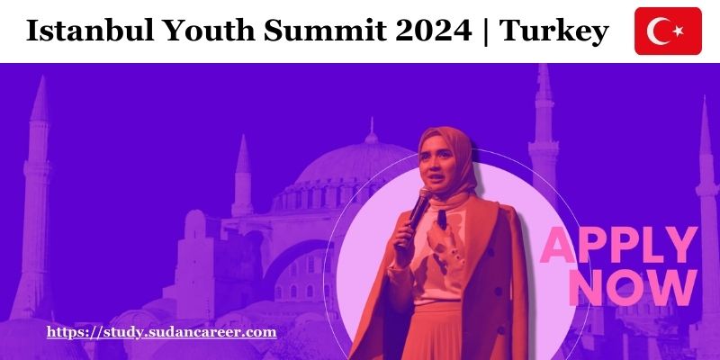 Istanbul Youth Summit 2024 | Turkey